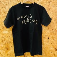 WAVES FOR DAYS!Tシャツ