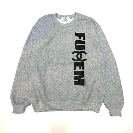 Fuck'em FUCKEM ファックエム スウェット グレー