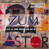 【CD】ピアソラ・メモリアルコンサート～ "ＺＵＭ（スム）"（SOL-003）