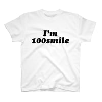 I'm 100smile Tee