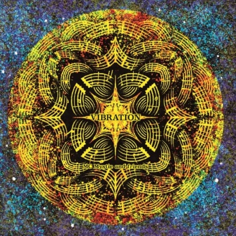 MC Mystie & friends『VIBRATION』（QAZZ-003）