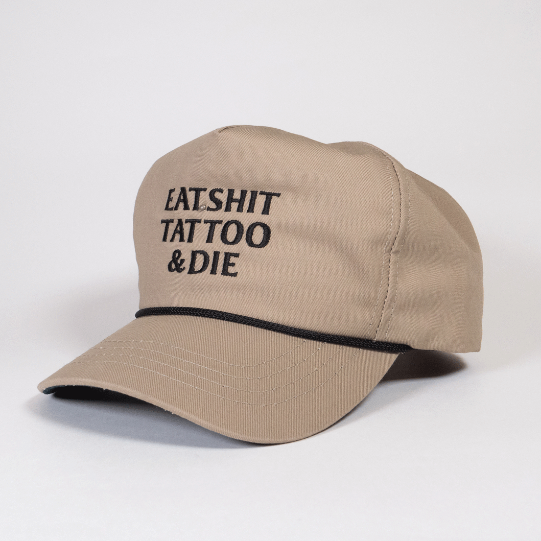 EAT SHIT TATTOO & DIE キャップ SNAPBACK CAP 【EAT, SHIT, TATTOO & DIE】// BEIGE