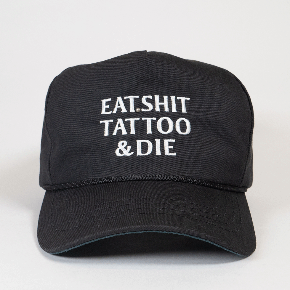 SNAPBACK CAP 【EAT, SHIT, TATTOO & DIE】// BLACK