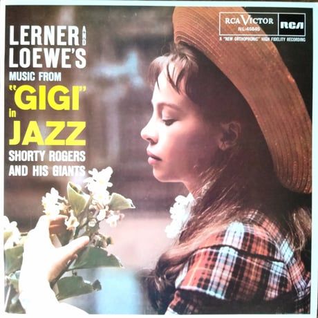 Shorty Rogers And His Giants /  "Gigi" In Jazz