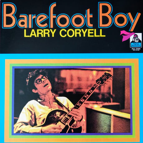 Larry Coryell / Barefoot Boy