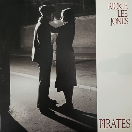 Rickie Lee Jones / Pirates