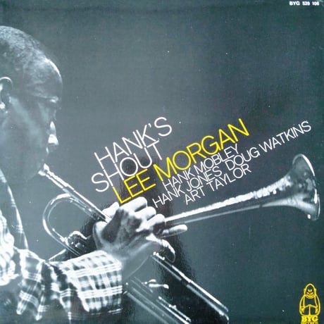 Lee Morgan / Hank's Shout
