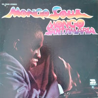 Mongo Santamaria / Mongo Soul