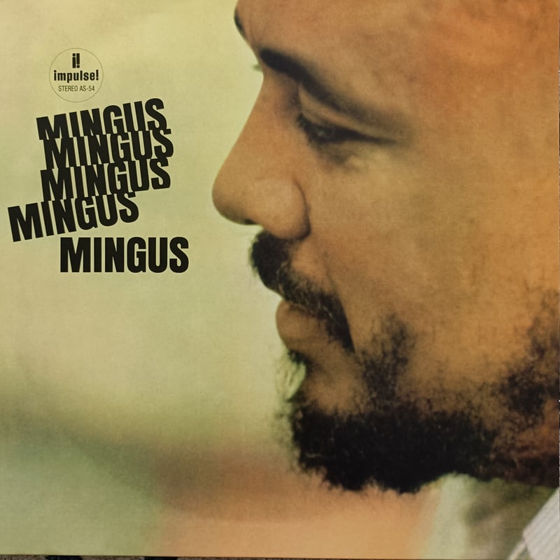 Charles Mingus / Mingus Mingus Mingus Mingus Mi