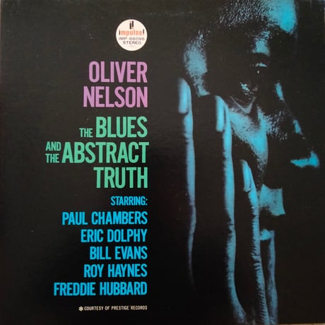 Oliver Nelson / The Blues And The Abstract Truth