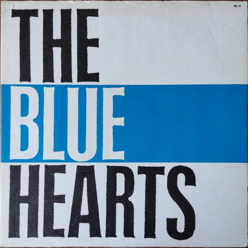 名盤　ブルーハーツ　パンク　ブルース　レコード The Blue Hearts / The Blue Hearts | grunge hou