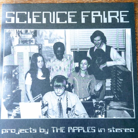 The Apples In Stereo / Science Faire