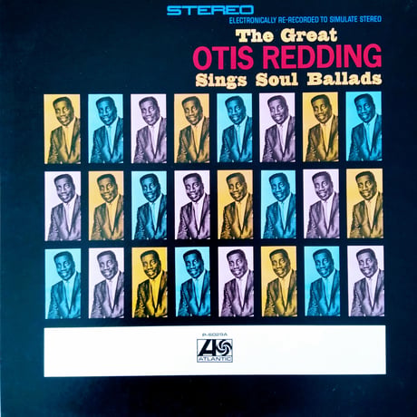 Otis Redding / The Great Otis Redding Sings Soul Ballads
