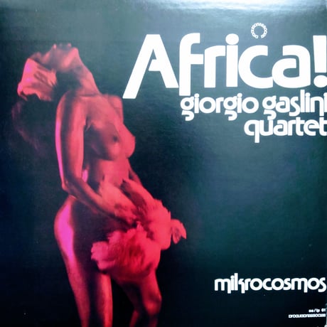 Giorgio Gaslini Quartet / Africa ! Mikrokosmos
