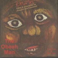 Exuma / The Obeah Man (Edits & Overdubs By Joaquin Joe Claussell)
