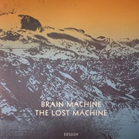 Brain Machine  / The Lost Machine