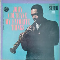 John Coltrane / My Favorite Things