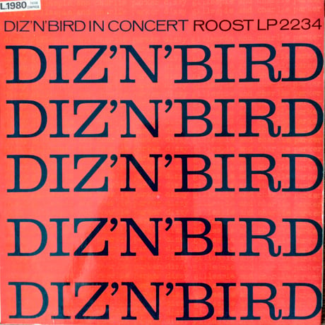 Dizzy Gillespie & Charlie Parker / Diz 'N' Bird In
