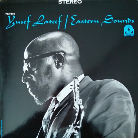 Yusef Lateef /  Eastern Sounds