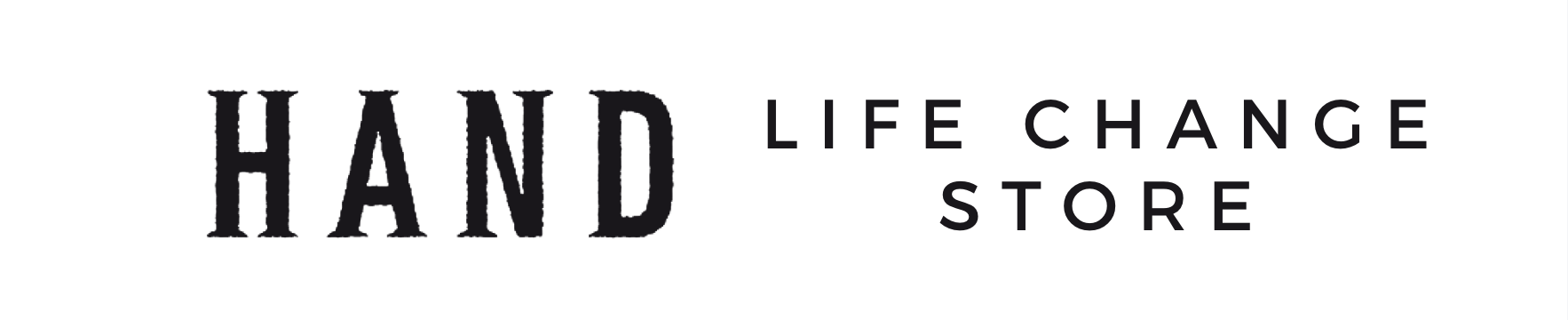 HAND LIFE CHANGE STORE