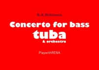 R.V.Williams Concerto for Bass Tuba Ⅰ（Piano accompaniment Video File）