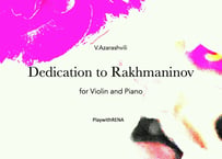 Dedication to Rakhmaninov for Violin and Piano / V.Azarashvili (Piano accompaniment MP3 file)