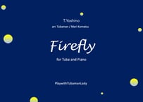 Firefly solo tuba and piano / T.Yoshino (Piano accompaniment video file)