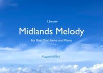 Midlands Melody for Bass Trombone and Piano / E.Ewazen (Piano accompaniment Audio mp3 File)