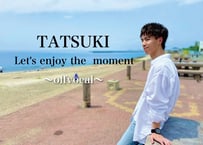 TATSUKI　Let's enjoy the moment  ( offvocal )    MP3ダウンロード