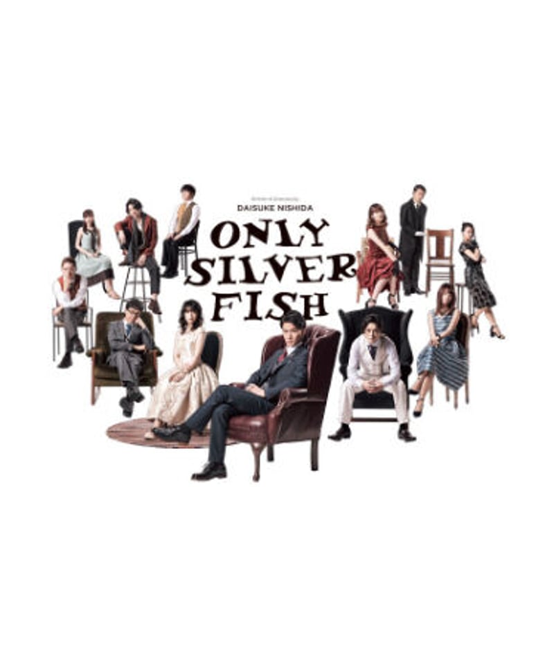 舞台「ONLY SILVER FISH」DVD | MMJ GOODS SHOP