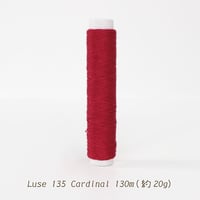 Luse リュセ / 135 Cardinal / 合細 / 130m (約20g)