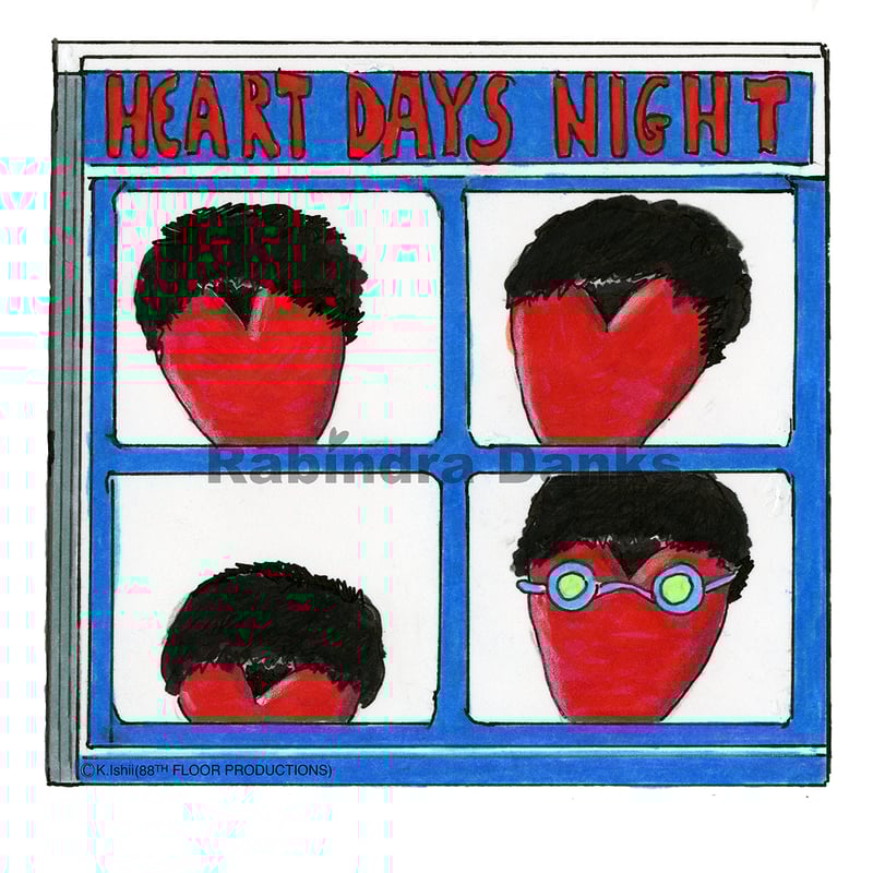 HEART DAY'S NIGHT （複製画） | RabindraDanks SHOP