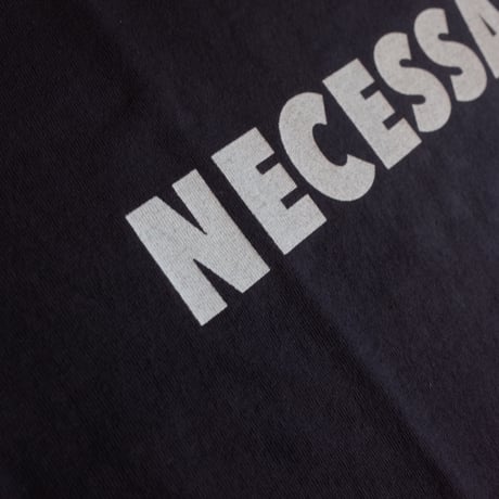 NECESSARY or UNNECESSARY  NOUN T