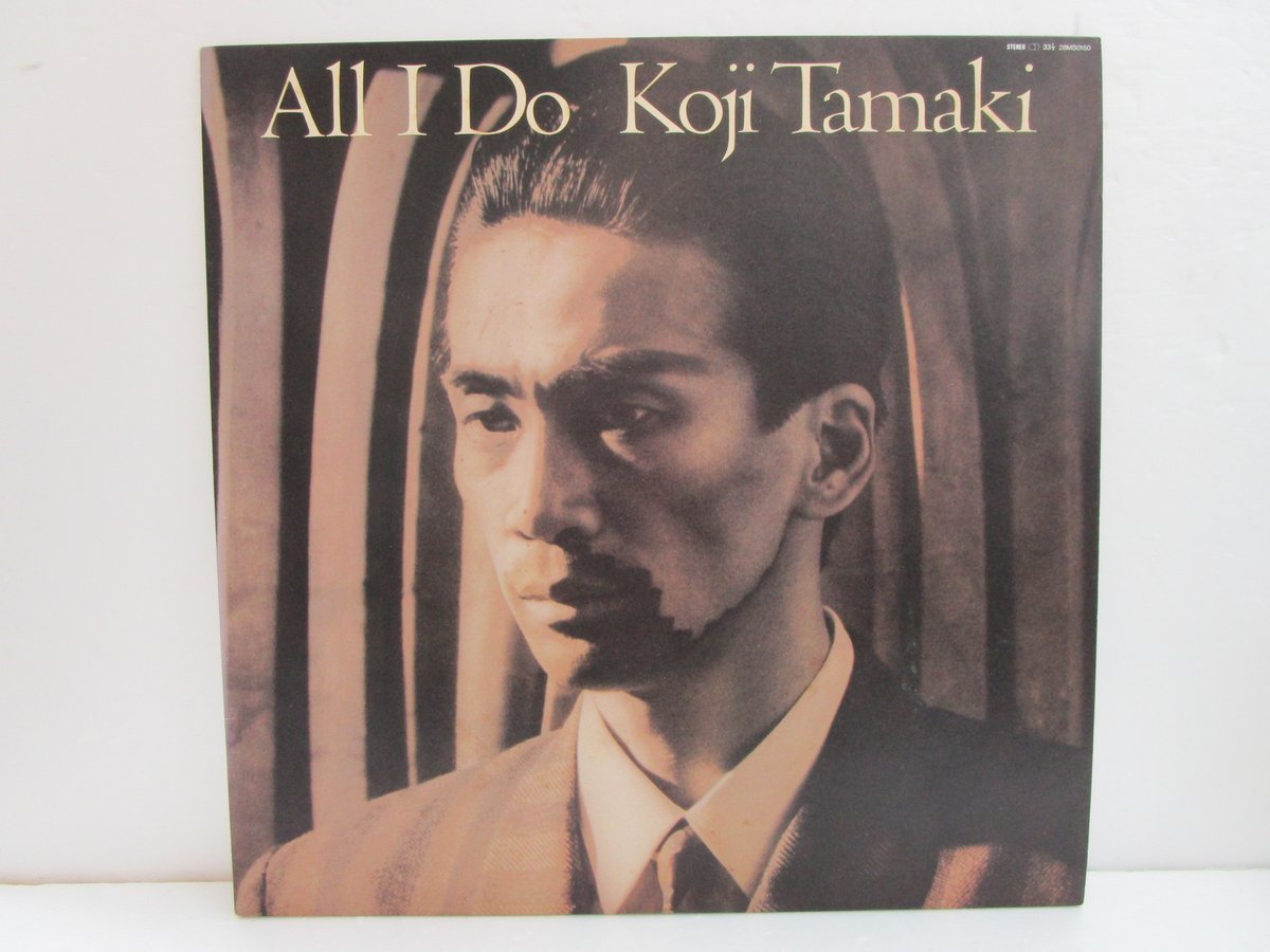 玉置（たまき） 玉置浩二 / All I Do | TOHTO records & books annex