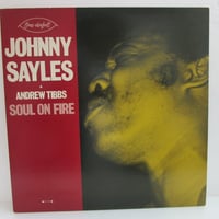 JOHNNY SAYLES & ANDREW TIBBS / Soul On Fire