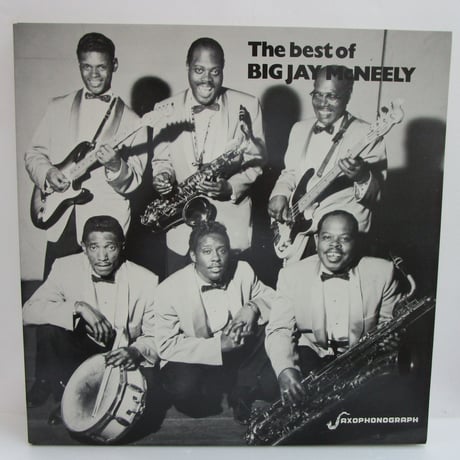 BIG JAY McNEELY / The Best of