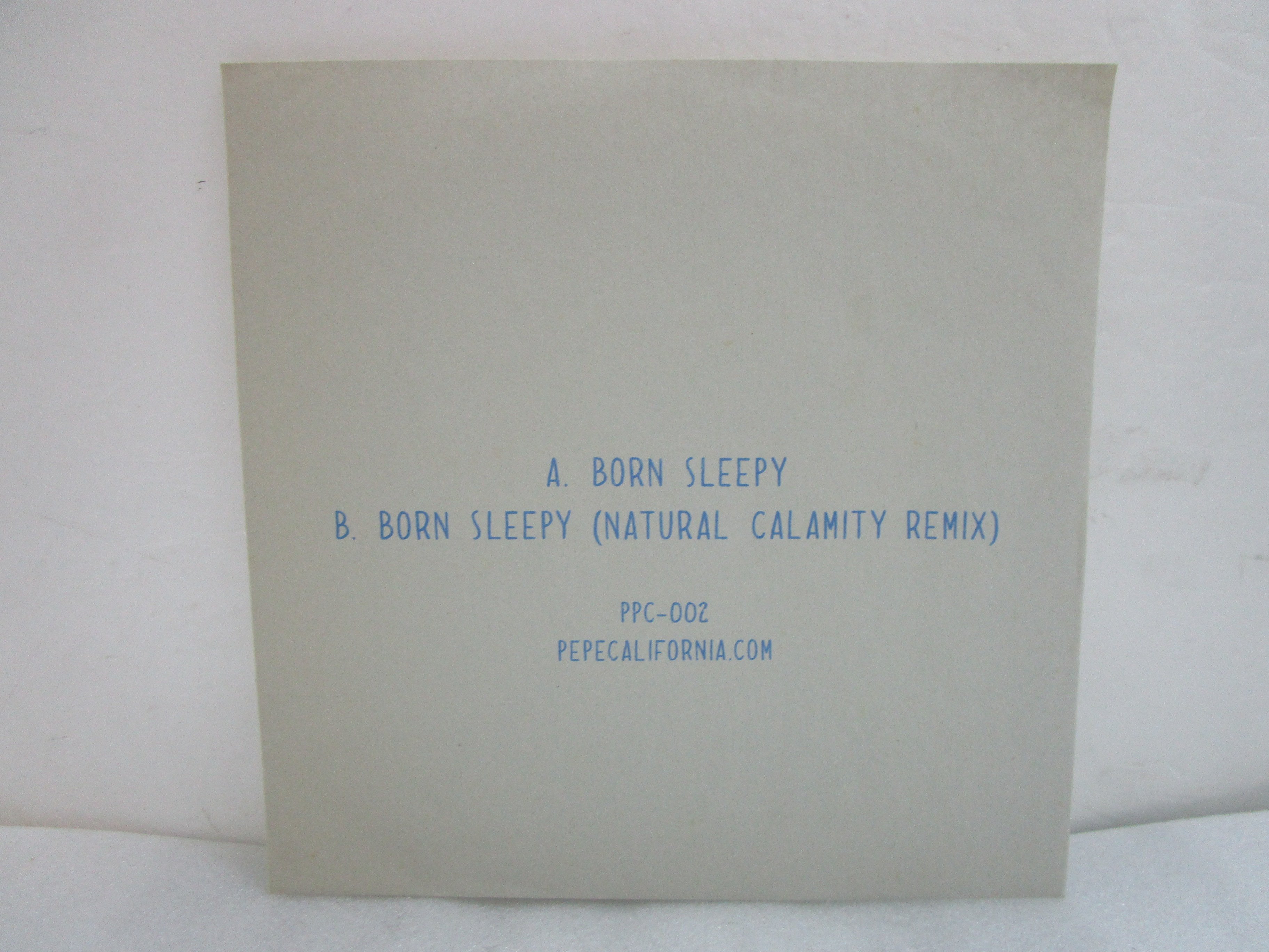 PEPE CALIFORNIA / Born Sleepy 7インチ・シングル | TOHTO