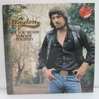 WAYLON JENNINGS / Are You Ready for the Country