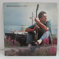 BILL DRUMMOND / The Man