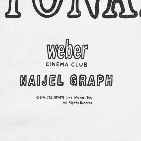 NAIJEL GRAPH × weber CINEMA CLUB 2nd film T shirt (typography)