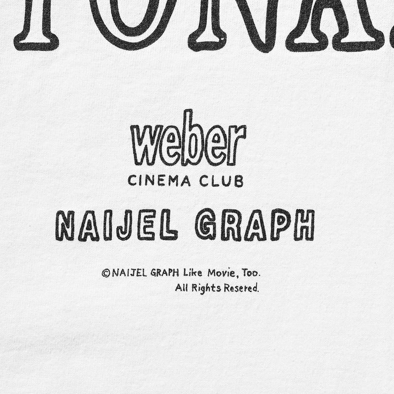 NAIJEL GRAPH × weber CINEMA CLUB 2nd film T shi