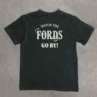 WATCH THE FORDS GO BY!  Tシャツ / スモークブラック