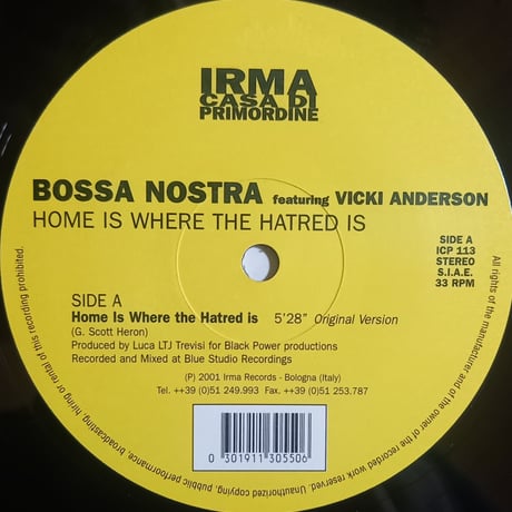 Bossa Nostra feat. Vicki Anderson / Home Is Where The Hatred Is (12inch)