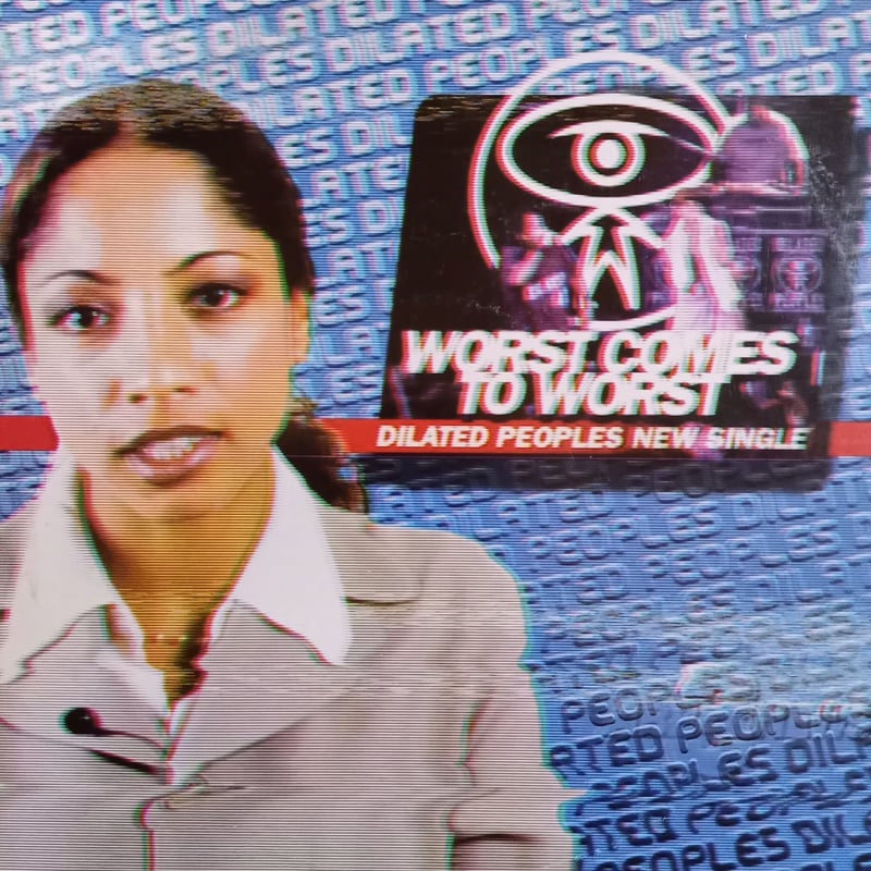 Dilated Peoples / Worst Comes To Worst (12inch)