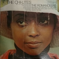 The Chi-lites / The Romancees  (LP)