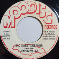 Dennis Walks / Sad Sweet Dreamer  (7inch)
