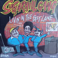 Sugarhill Gang / Livin' In The Fast Lane  (7inch)