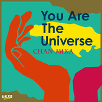 Chan-Mika / You Are The Universe  (新品7inch)