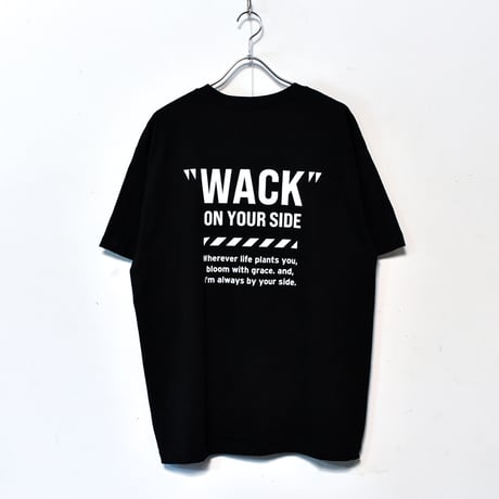 “WACK” ON YOUR SIDE - "WACK" Tee on NEWTRAL Blank