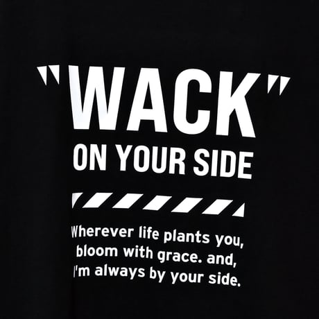 “WACK” ON YOUR SIDE - "WACK" Tee on NEWTRAL Blank